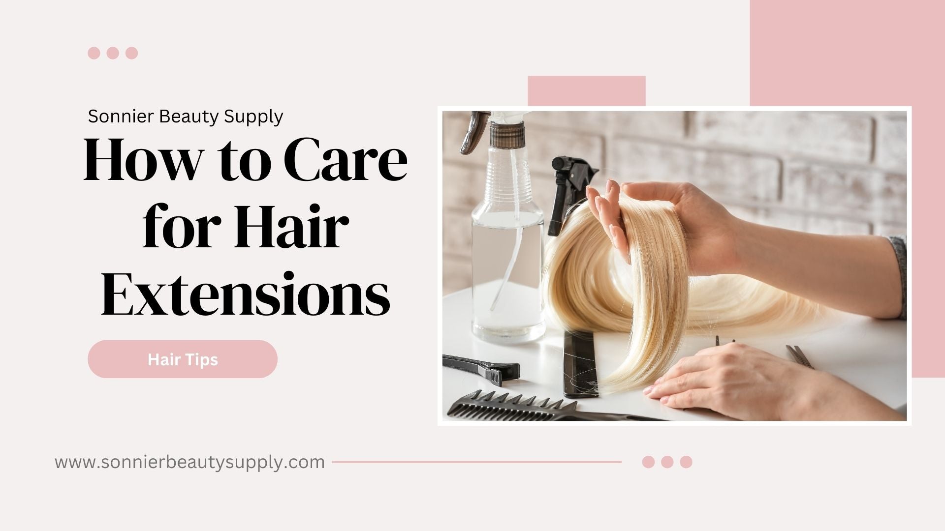 How to Care for Hair Extensions: Expert Tips from Sonnier Beauty Supply